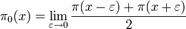 \pi_{0}(x) = \lim_{\varepsilon \rightarrow 0}\frac{\pi(x-\varepsilon)+\pi(x+\varepsilon)}{2}
