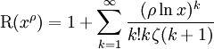 \mathrm{R}(x^\rho) = 1 + \sum_{k=1}^\infty \frac{(\rho \ln x)^k}{k! k \zeta(k+1)}